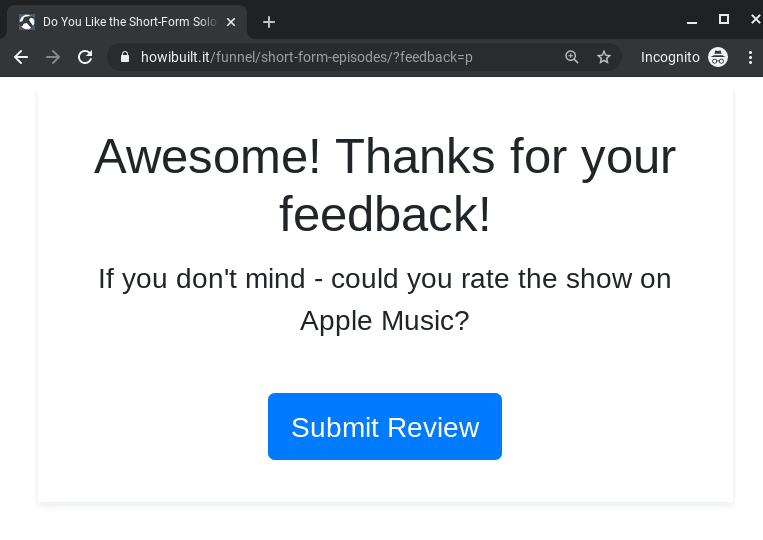 Screenshot of positive feedback funnel